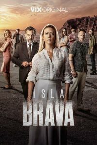 Сериал: Остров Брава