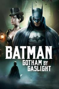 Бэтмен: Готэм в газовом свете